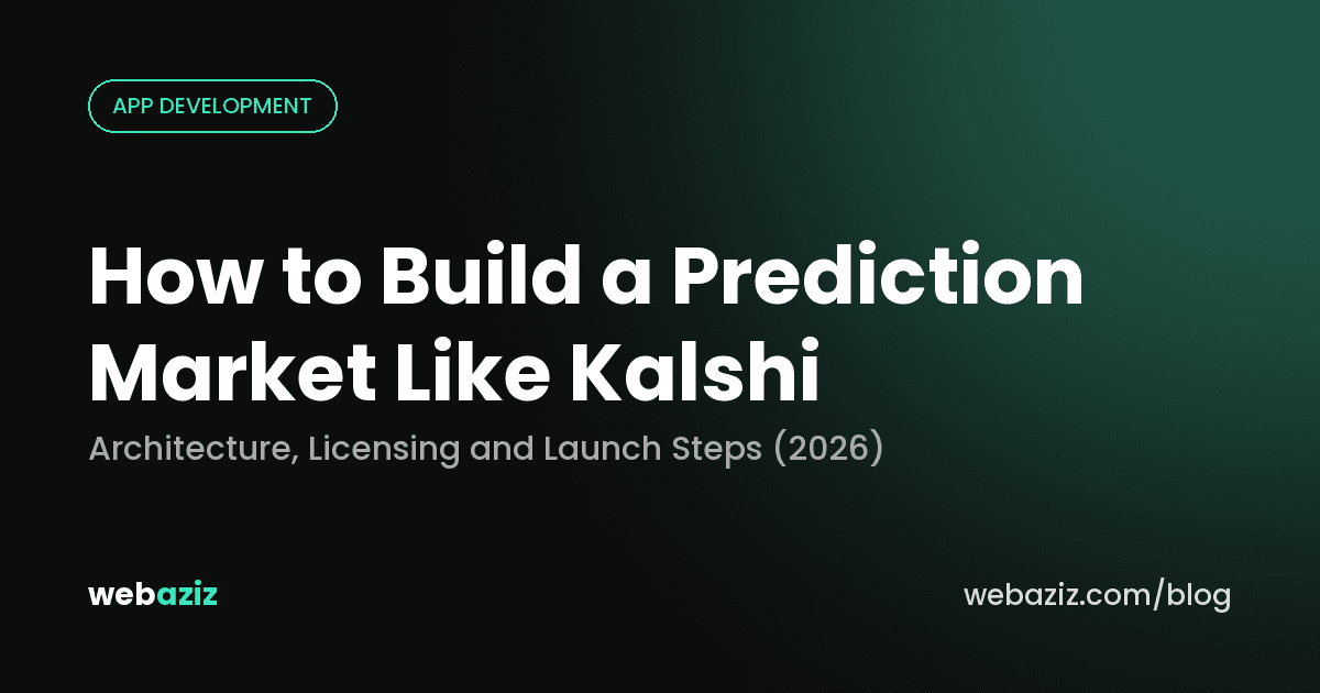 How to Build a Prediction Market Platform Like Kalshi or Polymarket (2026 Guide)